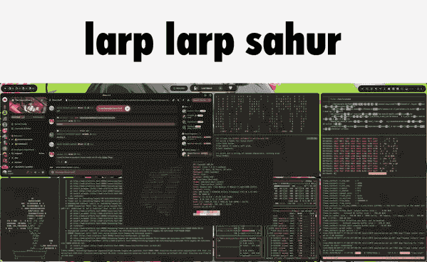 larp larp larp sahur